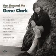 You Showed Me-The Songs Of Gene Clark