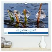 Eisperlenspiel (hochwertiger Premium Wandkalender 2024 DIN A2 quer), Kunstdruck in Hochglanz
