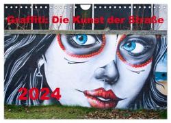 Graffiti: Die Kunst der Straße (Wandkalender 2024 DIN A4 quer), CALVENDO Monatskalender