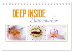 DEEP INSIDE - Blütenmakros (Tischkalender 2024 DIN A5 quer), CALVENDO Monatskalender