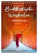 Buddhistische Weisheiten - DER ROTE SCHIRM (Tischkalender 2024 DIN A5 hoch), CALVENDO Monatskalender