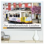 Das atemberaubende Lissabon (hochwertiger Premium Wandkalender 2024 DIN A2 quer), Kunstdruck in Hochglanz