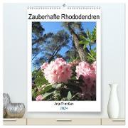 Zauberhafte Rhododendren (hochwertiger Premium Wandkalender 2024 DIN A2 hoch), Kunstdruck in Hochglanz