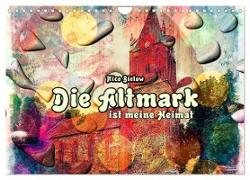 Die Altmark ist meine Heimat (Wandkalender 2024 DIN A4 quer), CALVENDO Monatskalender