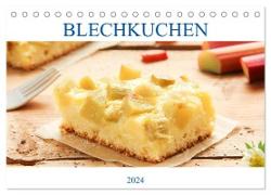 Blechkuchen (Tischkalender 2024 DIN A5 quer), CALVENDO Monatskalender