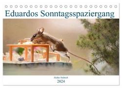 Eduardos Sonntagsspaziergang (Tischkalender 2024 DIN A5 quer), CALVENDO Monatskalender