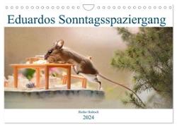 Eduardos Sonntagsspaziergang (Wandkalender 2024 DIN A4 quer), CALVENDO Monatskalender