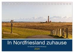 In Nordfriesland zuhause (Tischkalender 2024 DIN A5 quer), CALVENDO Monatskalender