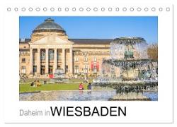 Daheim in Wiesbaden (Tischkalender 2024 DIN A5 quer), CALVENDO Monatskalender