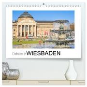 Daheim in Wiesbaden (hochwertiger Premium Wandkalender 2024 DIN A2 quer), Kunstdruck in Hochglanz