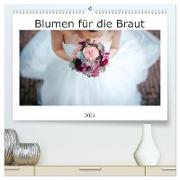 Blumen für die Braut (hochwertiger Premium Wandkalender 2024 DIN A2 quer), Kunstdruck in Hochglanz