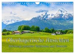 Oberbayerische Ansichten - Unterwegs zwischen Watzmann und Chiemsee (Wandkalender 2024 DIN A4 quer), CALVENDO Monatskalender