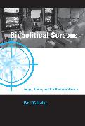 Biopolitical Screens