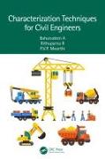 Characterisation Techniques for Civil Engineers