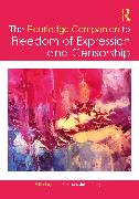 The Routledge Companion to Freedom of Expression and Censorship