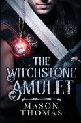 The Witchstone Amulet