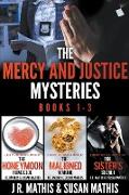 The Mercy and Justice Mysteries, Books 1-3