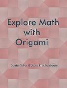 Explore Math with Origami