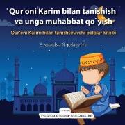 Qur'oni Karim bilan tanishish va unga muhabbat qo`yish