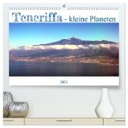 Teneriffa - kleine Planeten (hochwertiger Premium Wandkalender 2024 DIN A2 quer), Kunstdruck in Hochglanz