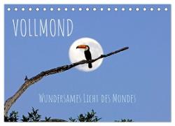 Vollmond: Wundersames Licht des Mondes (Tischkalender 2024 DIN A5 quer), CALVENDO Monatskalender