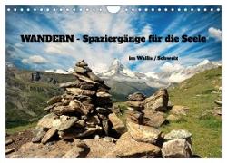 WANDERN - Spaziergänge für die Seele im Wallis / Schweiz (Wandkalender 2024 DIN A4 quer), CALVENDO Monatskalender