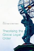 Theorising the Global Legal Order