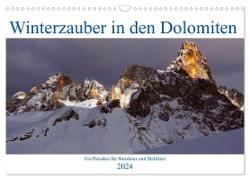 Winterzauber in den Dolomiten (Wandkalender 2024 DIN A3 quer), CALVENDO Monatskalender