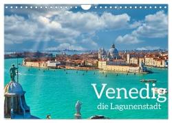 Venedig - Die Lagunenstadt (Wandkalender 2024 DIN A4 quer), CALVENDO Monatskalender