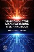 Semiconductor Manufacturing Risk Handbook