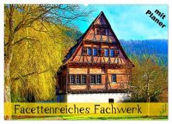 Facettenreiches Fachwerk (Wandkalender 2024 DIN A2 quer), CALVENDO Monatskalender