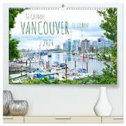 12 Gründe, Vancouver zu lieben. (hochwertiger Premium Wandkalender 2024 DIN A2 quer), Kunstdruck in Hochglanz
