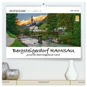 Bergsteigerdorf RAMSAU - Juwel im Berchtesgadener Land (hochwertiger Premium Wandkalender 2024 DIN A2 quer), Kunstdruck in Hochglanz
