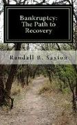 Bankruptcy: The Path to Recovery
