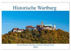 Historische Wartburg (Wandkalender 2024 DIN A3 quer), CALVENDO Monatskalender