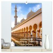 Vereinigte Arabische Emirate ¿ Städte Highlights (hochwertiger Premium Wandkalender 2024 DIN A2 hoch), Kunstdruck in Hochglanz