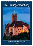 Die Thüringer Wartburg (Wandkalender 2024 DIN A2 hoch), CALVENDO Monatskalender