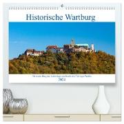 Historische Wartburg (hochwertiger Premium Wandkalender 2024 DIN A2 quer), Kunstdruck in Hochglanz