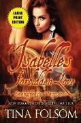 Isabelle's Forbidden Love (Large Print Edition)