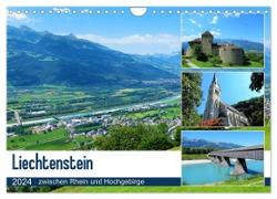 Liechtenstein - zwischen Rhein und Hochgebirge (Wandkalender 2024 DIN A4 quer), CALVENDO Monatskalender