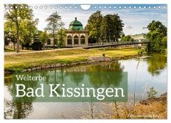 Welterbe Bad Kissingen (Wandkalender 2024 DIN A4 quer), CALVENDO Monatskalender