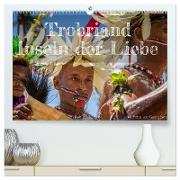 Trobriand Inseln der Liebe (hochwertiger Premium Wandkalender 2024 DIN A2 quer), Kunstdruck in Hochglanz