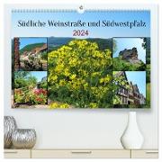 Südliche Weinstraße und Südwestpfalz (hochwertiger Premium Wandkalender 2024 DIN A2 quer), Kunstdruck in Hochglanz