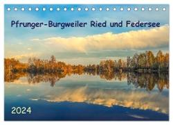 Pfrunger-Burgweiler Ried und Federsee (Tischkalender 2024 DIN A5 quer), CALVENDO Monatskalender