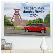 Mit dem Mini durchs Revier (hochwertiger Premium Wandkalender 2024 DIN A2 quer), Kunstdruck in Hochglanz