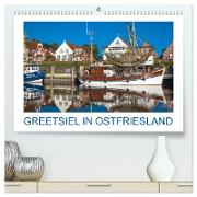 Greetsiel in Ostfriesland (hochwertiger Premium Wandkalender 2024 DIN A2 quer), Kunstdruck in Hochglanz