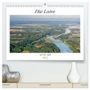 Die Loire aus der Luft (hochwertiger Premium Wandkalender 2024 DIN A2 quer), Kunstdruck in Hochglanz
