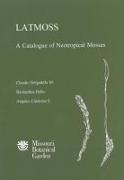 Latmoss, a Catalogue of Neotropical Mosses