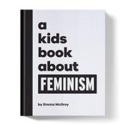 A Kids Book About Feminism