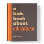 A Kids Book About Adventure